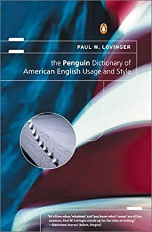 The Penguin Dictionary of American English Usage and Style : A Re