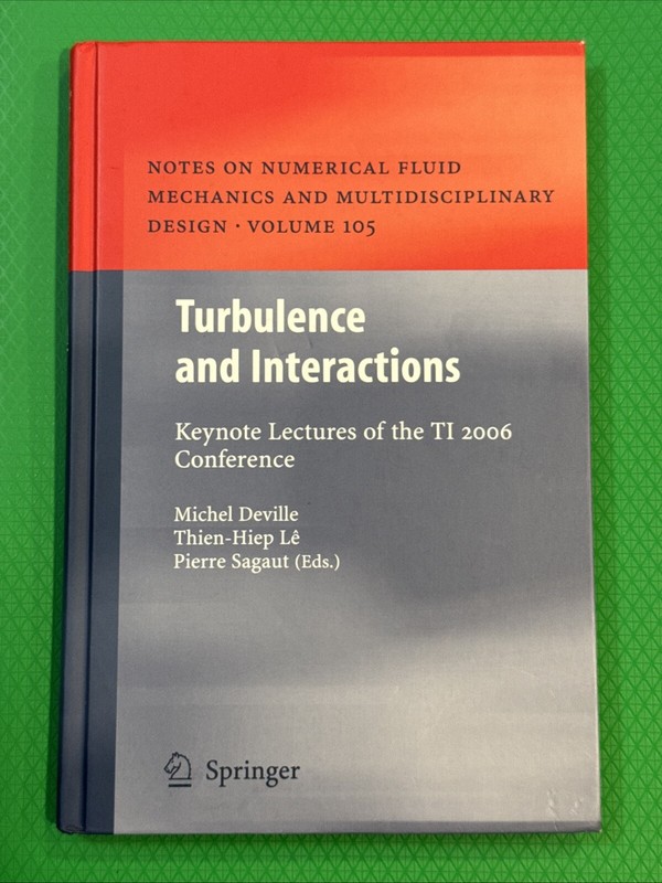 Turbulence and Interactions: Keynote Lectures of the TI 2006 Conference Deville