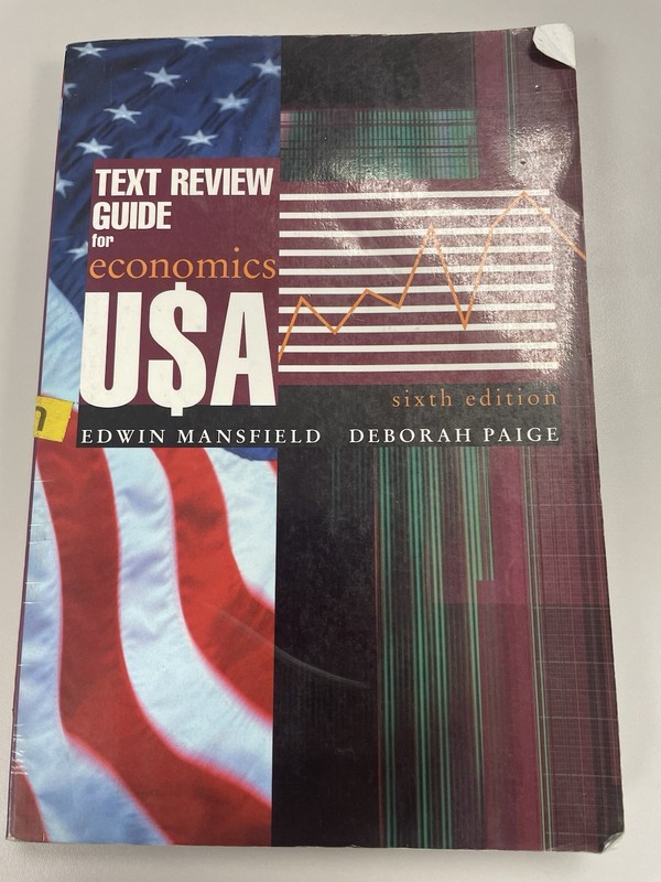 Text Review Guide for Economics USA by Edwin Mansfield and Deborah Paige