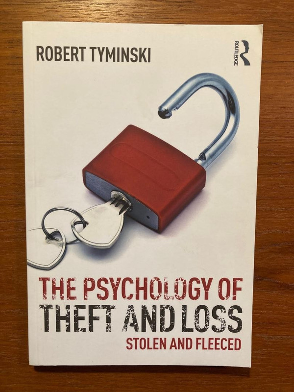 The Psychology of Theft and Loss by Robert Tyminski (1st Ed., 2014, Paperback)