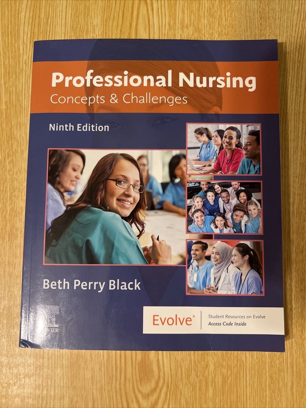 Professional Nursing : Concepts and Challenges by Beth Black (2019, Trade…