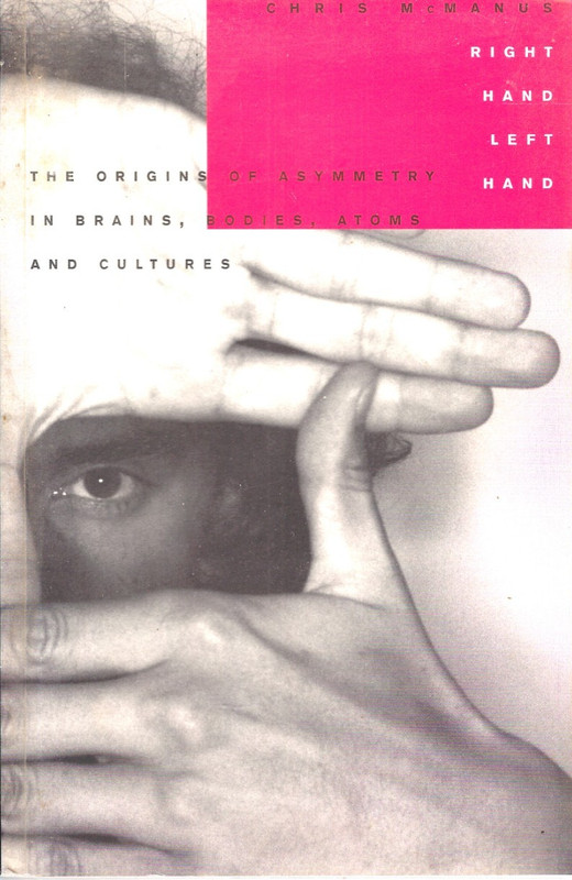 Right Hand Left Hand PB 2002 Chris McManus Vintage Asymmetry Brains Bodies Atoms