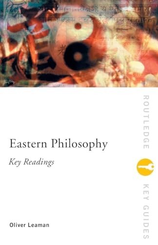 Eastern Philosophy: Key Readings (Rout... by Leaman, Oliver Paperback / softback