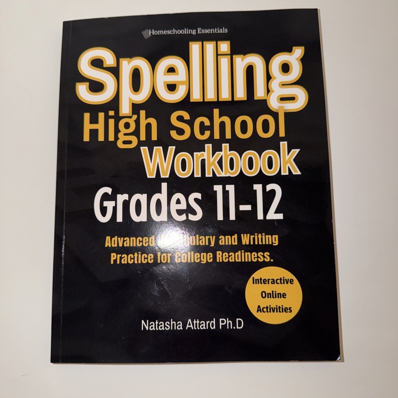 Spelling High School Workbook Grades 11-12: Advanced Vocabulary and Writing Prac