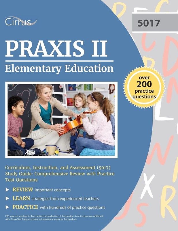 Praxis II Elementary Education Curriculum Instruction and Assessment by J.G. Cox