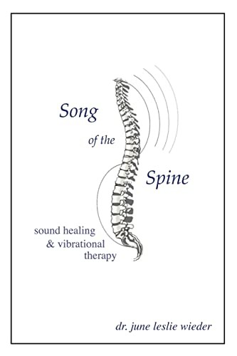 Song Of The Spine – Paperback By Wieder, Dr June Leslie – GOOD