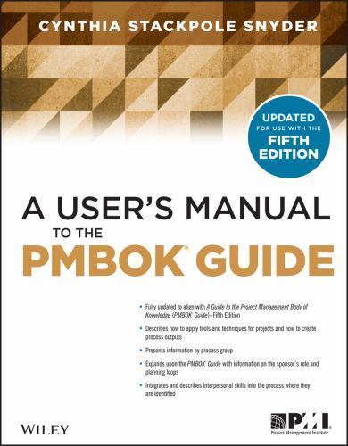 A User’s Manual to the PMBOK Guide by