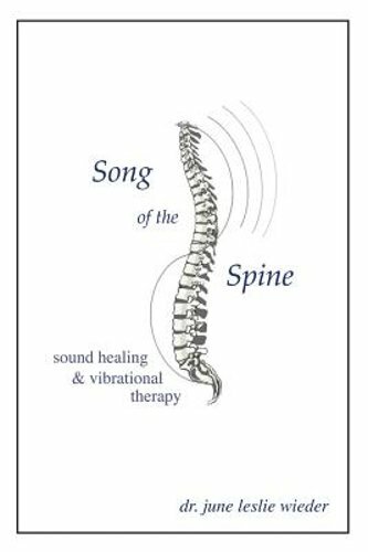Song Of The Spine by June Leslie Wieder: New