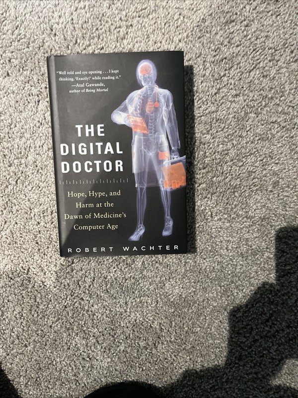 BOOK: The Digital Doctor By Robert Wachter