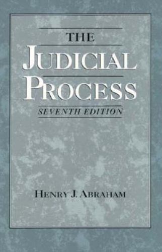 The Judicial Process: An Introductory Analysis of the Courts of the United…