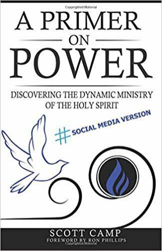 A Primer On Power: Discovering The Dynamic- paperback, Dr Scott Camp, 1732002800