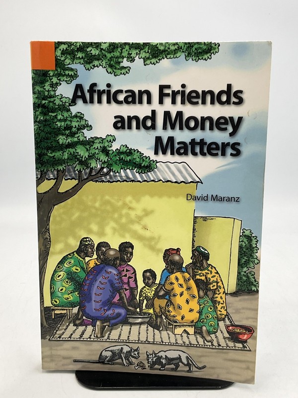 African Friends And Money Matters David Maranz SIL Paperback 2001 Sociology