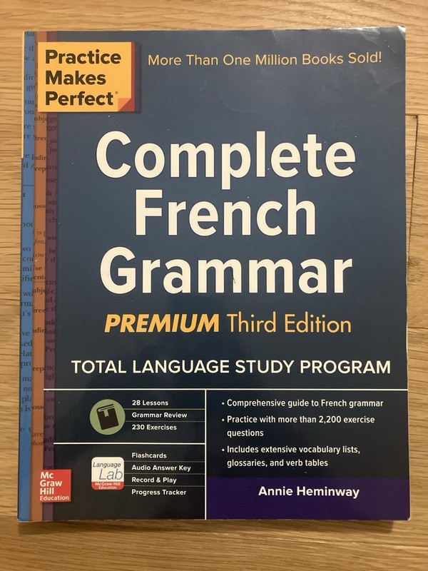 Practice Makes Perfect: Complete French Grammar, Premium Third Edition
