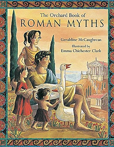 The Orchard Book of Roman Myths by Geraldine McCaughrean Hardback Book The Fast