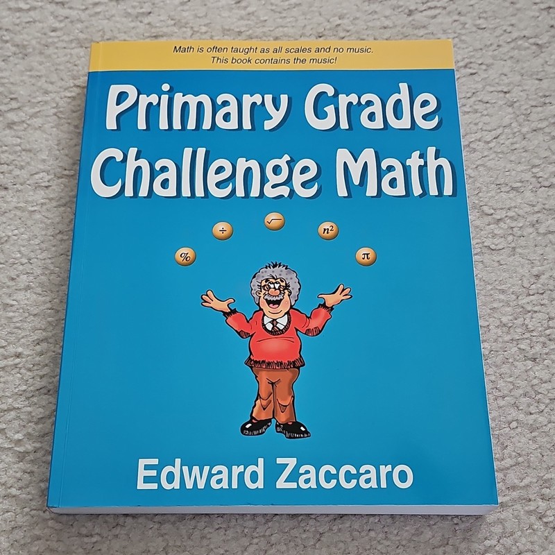 Primary Grade Challenge Math Paperback Edward Zaccaro Hickory Grove Press 2003