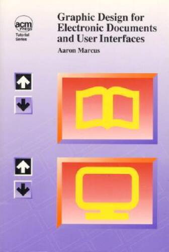 Graphic Design for Electronic Documents and User Interfaces (ACM Press Tu – GOOD