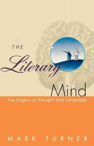 The Literary Mind: The Origins of Though… by Turner, Mark Paperback / softback