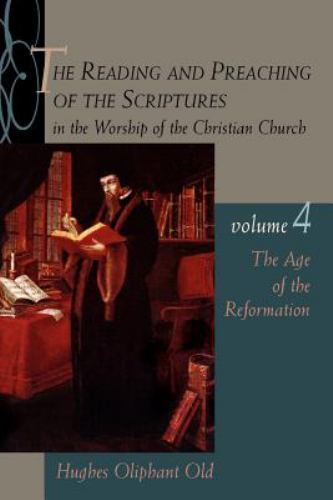 Reading and Preaching of the Scriptures in the Worship of the Christian Churc…
