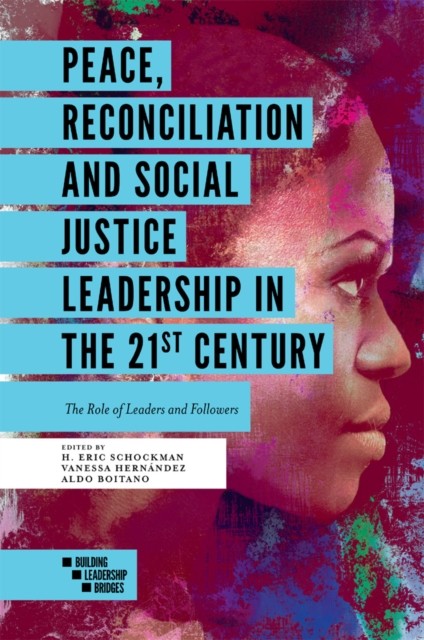 PEACE RECONCILIATION & SOCIAL JUSTICE LE by SCHOCKMAN, H. ERIC Paperback