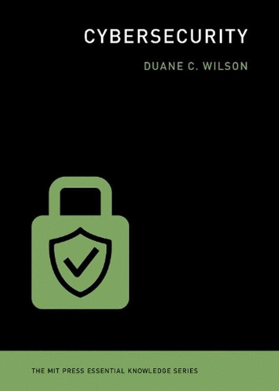 Cybersecurity by Duane C. Wilson (English) Paperback Book