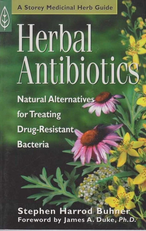 Herbal Antibiotics: Natural Alternatives for Treating Drug-Resistant Bacteri…
