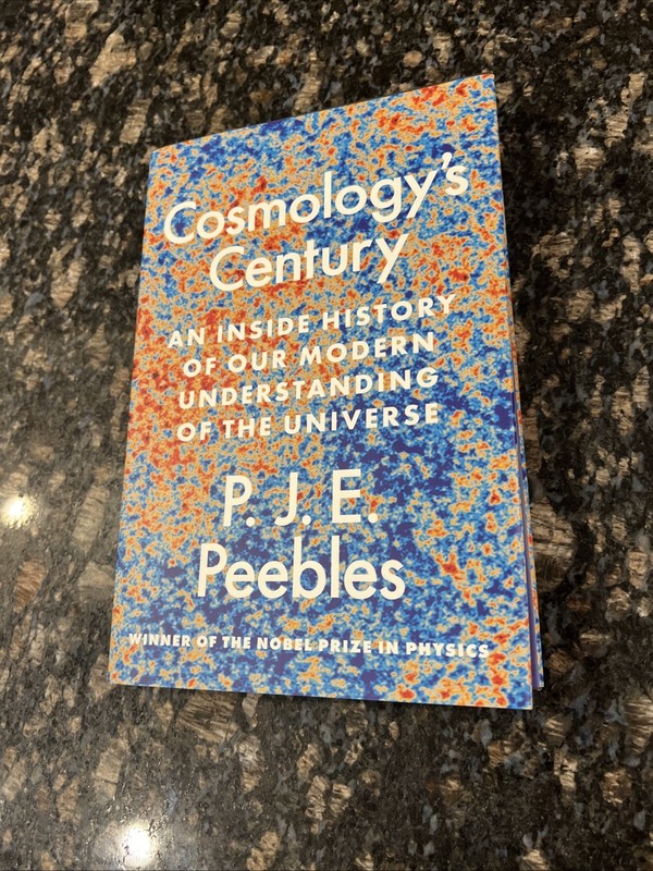 Cosmologys Century: An Inside History of Our Modern Understanding of the Univers