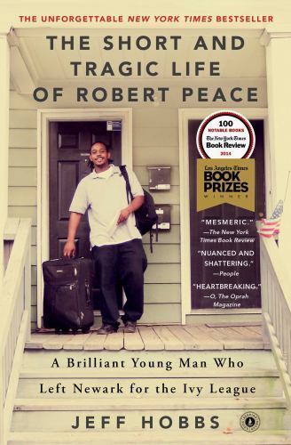 The Short and Tragic Life of Robert Peace: A Brilliant Young Man Who Left…