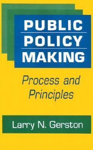 Public Policy Making by Larry N. Gerston