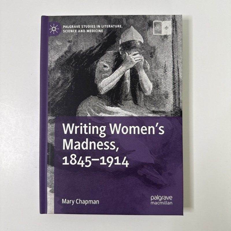 Palgrave Studies in Literature, Science and Medicine Ser.: Writing Women’s…
