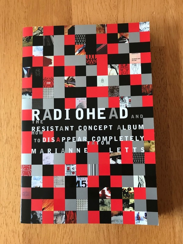 Radiohead & the Resistant Concept Album book by Marianne Tatom Letts (Paperback)