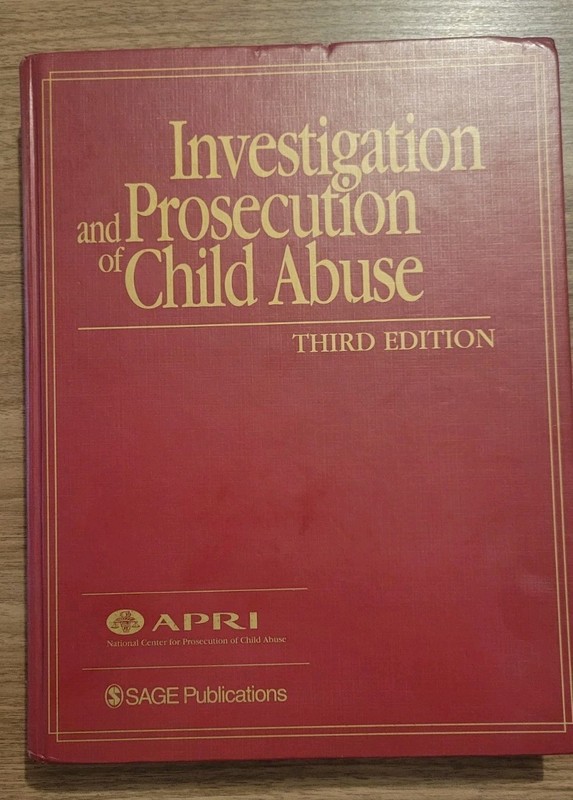 Investigation and Prosecution of Child Abuse 3rd Ed Hardcover APRI SAGE CD-ROM