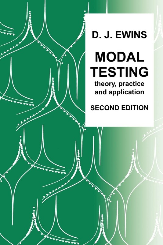 MODAL TESTING: THEORY, PRACTICE AND APPLICATION (MECHANICAL ENGINEER… D. J. Ew