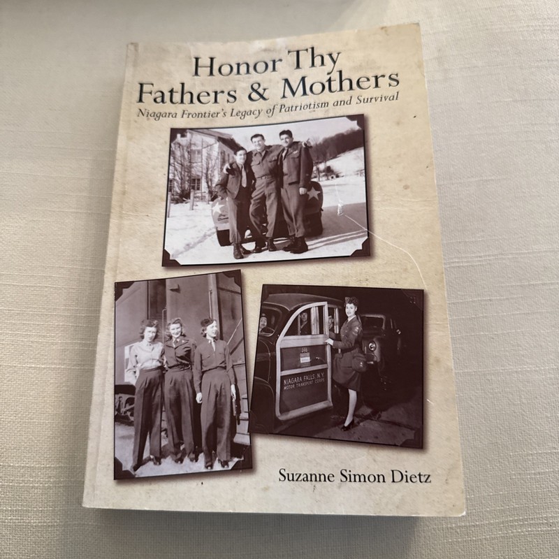 Honor Thy Fathers & Mothers: Niagara Frontier by Suzanne Dietz (pb 2008 signed)