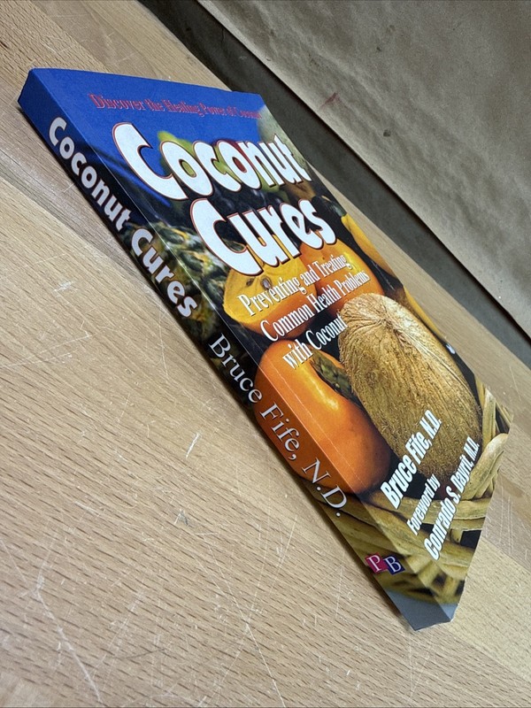 Coconut Cures : Preventing and Treating Common Health Problems with Coconut... gallery