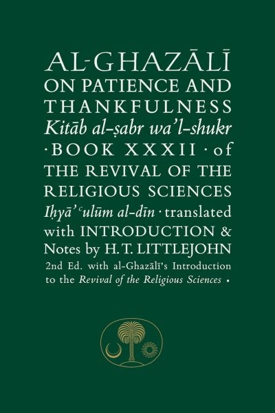 Al-ghazali on Patience and Thankfulness, Paperback by Al-ghazali, Abu Hamid M…