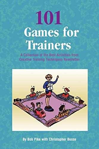 101 Games for Trainers: A – Paperback, by Pike Bob; Busse – Acceptable
