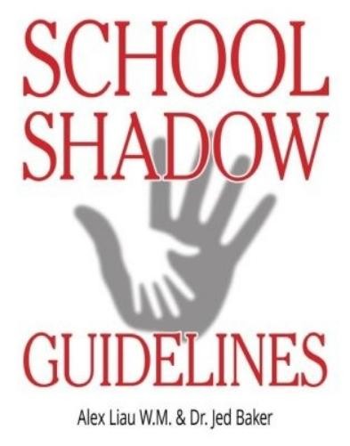 Alex Liau Whatt Meng Jed Baker School Shadow Guidelines (Paperback) (UK IMPORT)