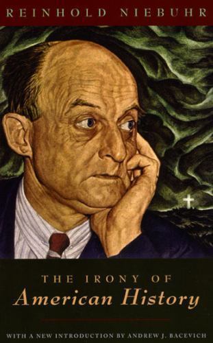 Irony of American History by Reinhold Niebuhr (2008, Trade Paperback)