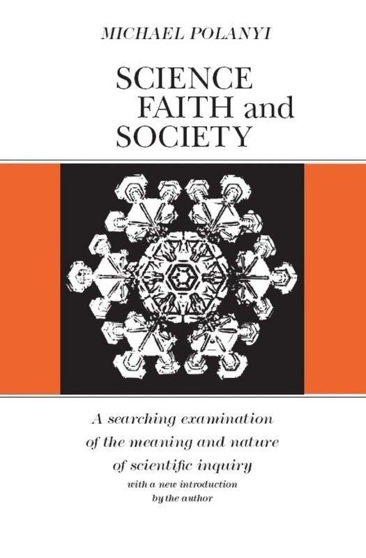 Science, Faith and Society (Phoenix Books)