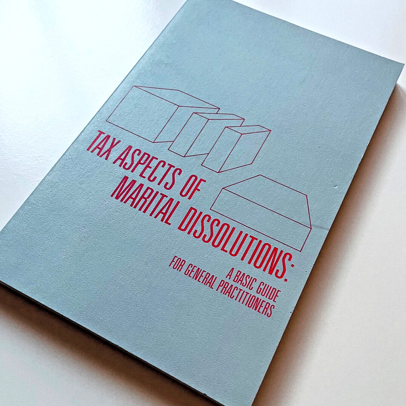 Tax Aspects of Marital Dissolutions: A Basic Guide for General Practitioners