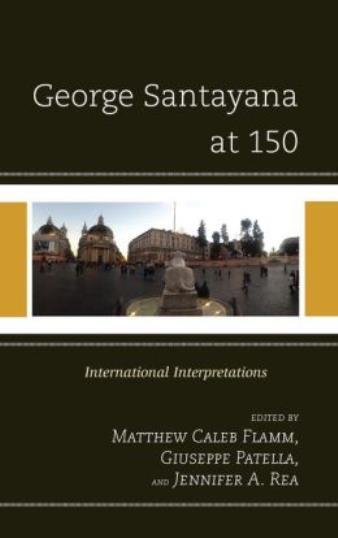 George Santayana At 150: International Intepretations