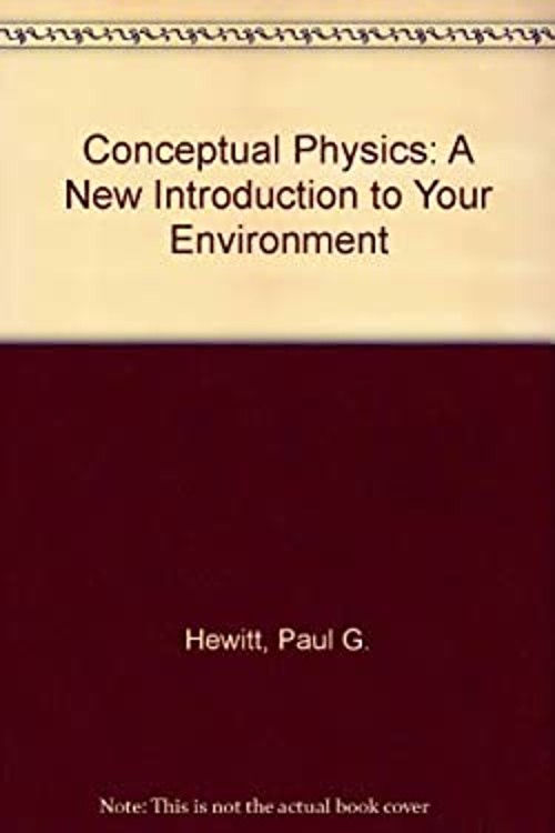 Conceptual Physics : A New Introduction to Your Environment Paul