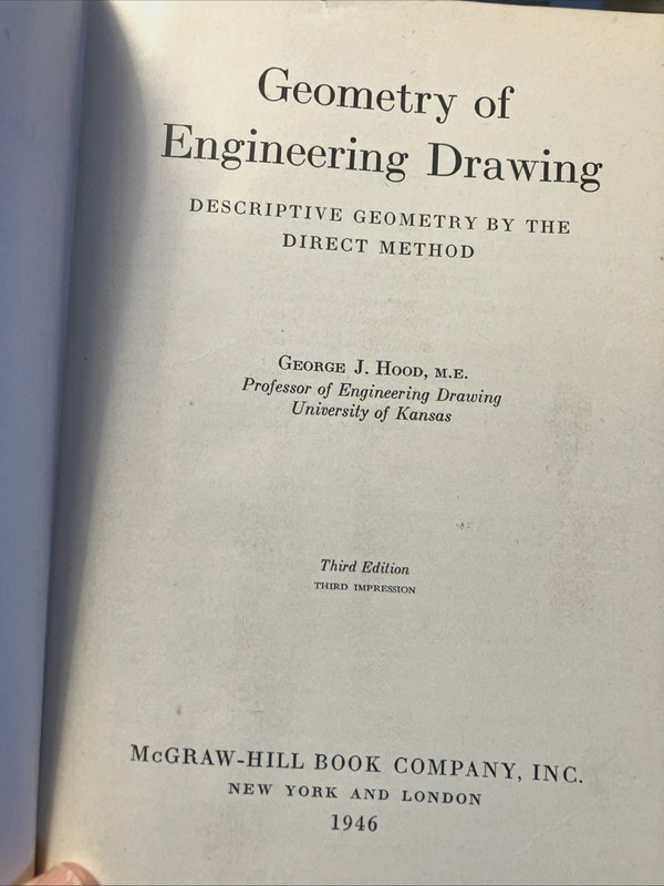 Geometry of Engineering Drawing, Third Ed. (George J Hood) 1946 HB gallery