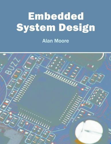 Embedded System Design, Hardcover by Moore, Alan (EDT), Like New Used, Free s...