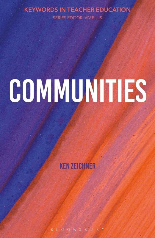 Communities: Keywords in Teacher Education by Professor Kenneth M. Zeichner (Eng