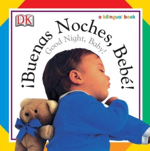 Buenas Noches, Bebe! / Good Night, Baby! (Soft-to-Touch Books) – GOOD