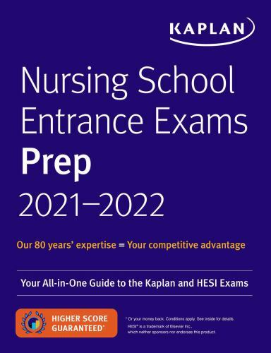 Nursing School Entrance Exams Prep 2021-2022: Your All-In-One Guide to the…