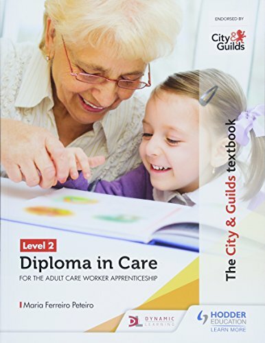 The City & Guilds Textbook Level 2 Diploma in Care fo… by Peteiro, Maria Ferre