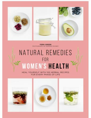 Natural Remedies for Women’s Health: Heal … by Fern Green Paperback / softback