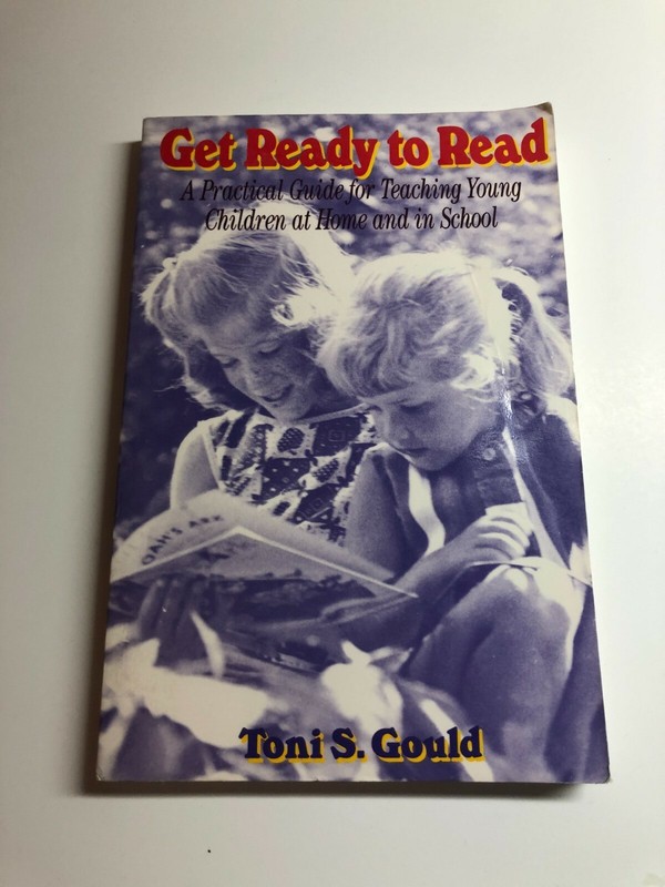 Get Ready to Read : A Practical Guide for Teaching Young Children at Home and…